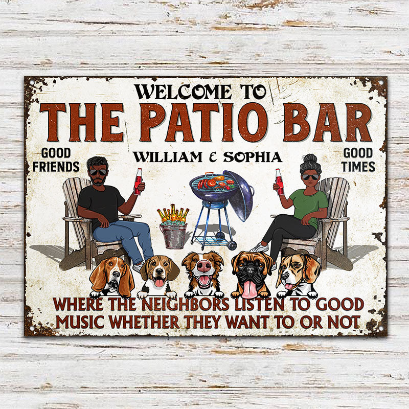 Personalized Patio Bar Metal Sign - Funny "Neighbors Listen To Good Music" Backyard Decor
