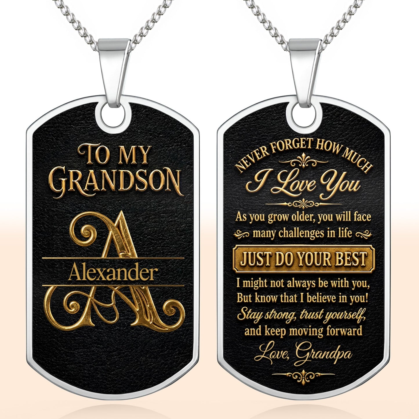 To My Grandson Never Forget How Much I Love You Golden Alphabet Letters - Personalized Custom Dog Tag Necklace - GSN092_DTNECK