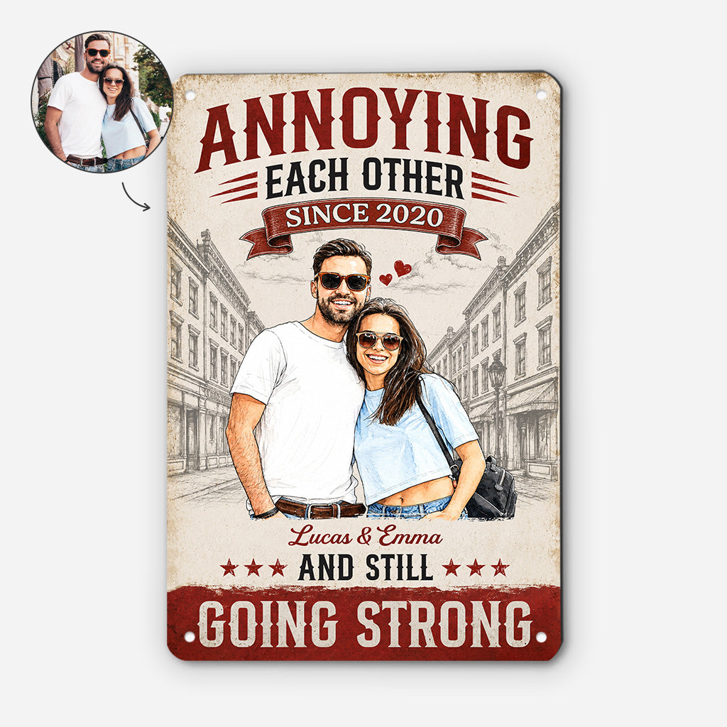 Personalised Anniversary Couple Metal Sign - Annoying Each Other Since Photo