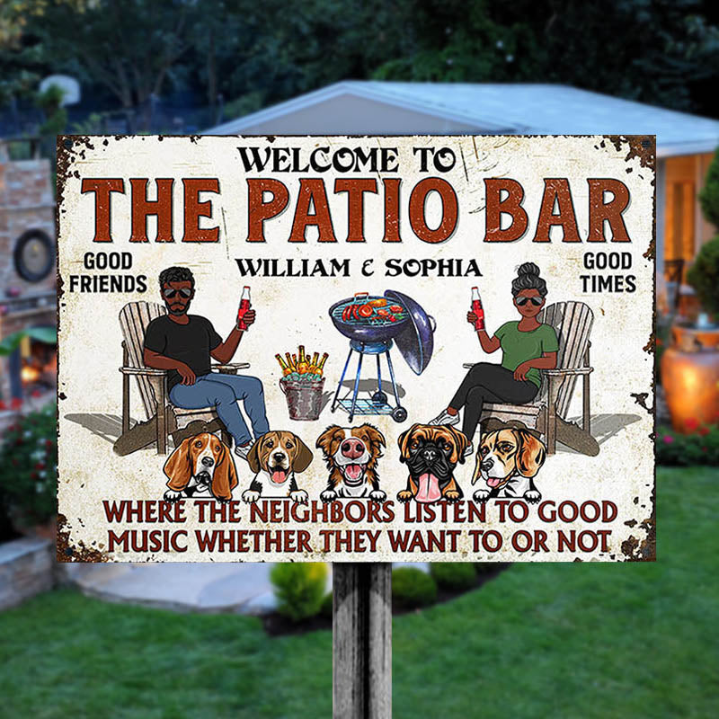 Personalized Patio Bar Metal Sign - Funny "Neighbors Listen To Good Music" Backyard Decor