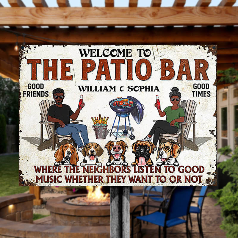 Personalized Patio Bar Metal Sign - Funny "Neighbors Listen To Good Music" Backyard Decor