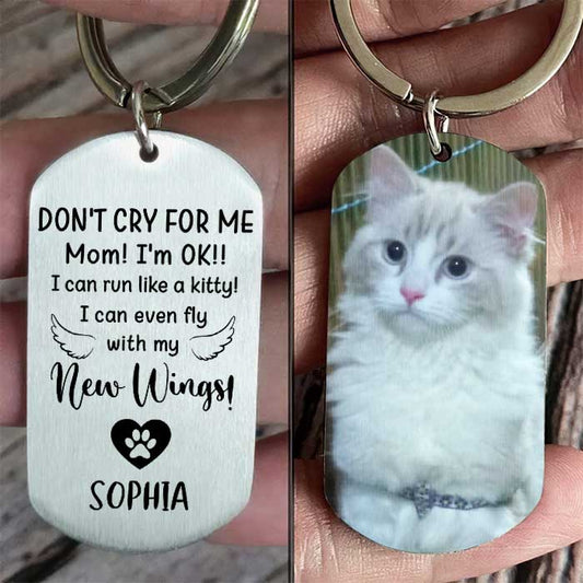 Don't Cry For Me I'm OK - Personalized Custom Pet Photo Memorial Keychain