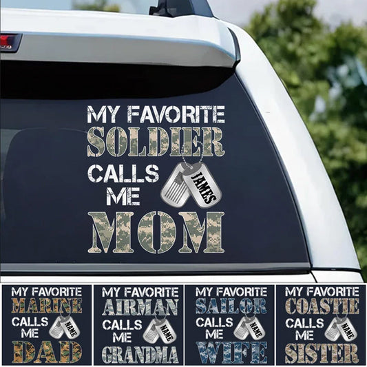 "My Favorite Soldier Calls Me…" Personalized Military Family Car Decal, Proud Military Parent Custom Sticker