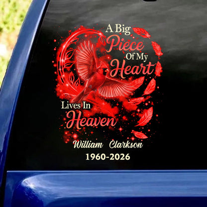 A Piece Of My Heart Is Always With You - Personalized Red Cardinal Memorial Decal