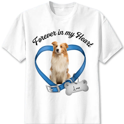 They Left Paw Prints on My Heart — "Forever in My Heart" Custom Pet Photo Memorial T-Shirt, a Loving Tribute to a Cherished Friend
