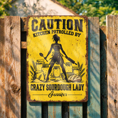 Caution Kitchen Patrolled By Crazy Sourdough Lady Baker With Wheat And Bread - Personalized Metal Sign - BAKE153_MSIGN