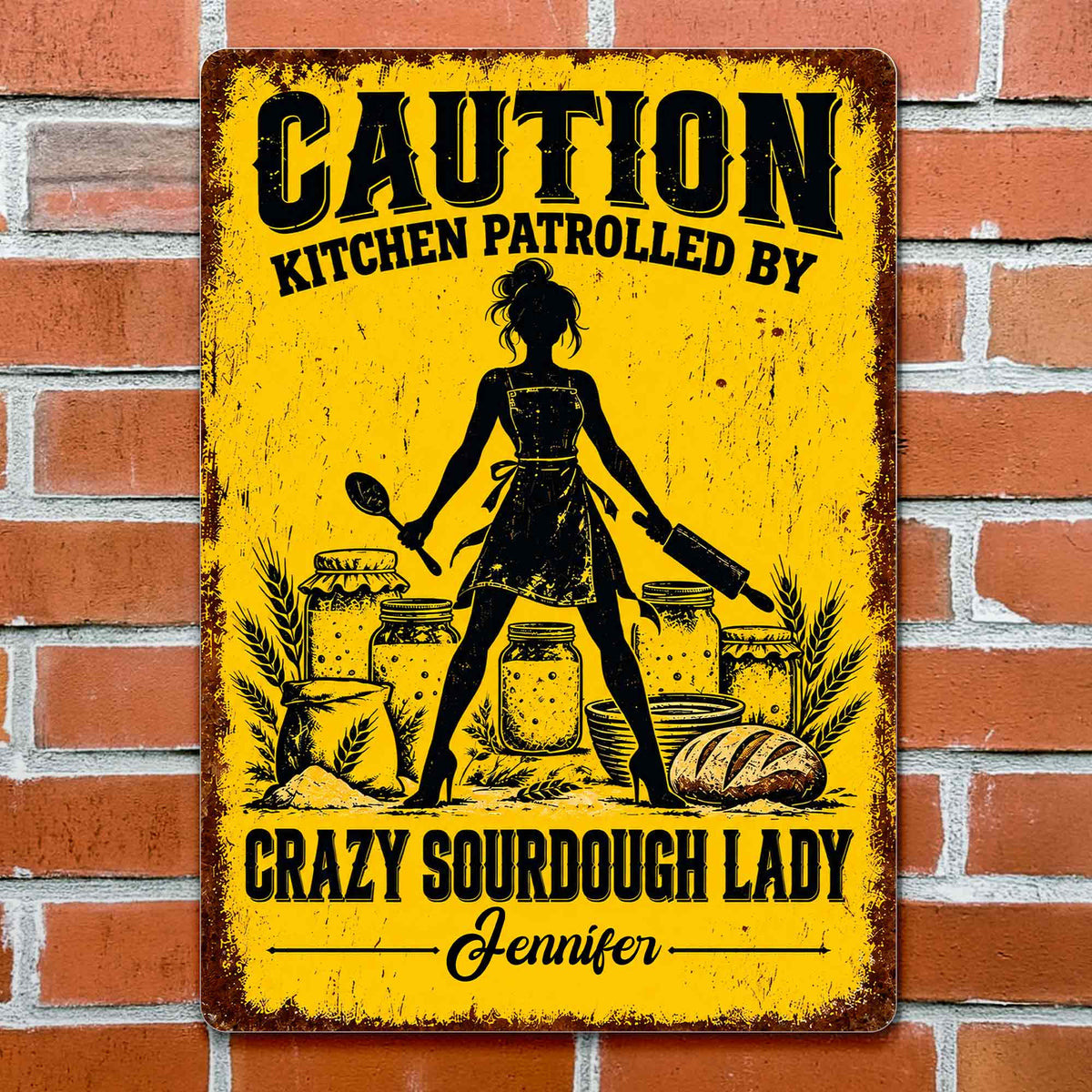 Caution Kitchen Patrolled By Crazy Sourdough Lady Baker With Wheat And Bread - Personalized Metal Sign - BAKE153_MSIGN