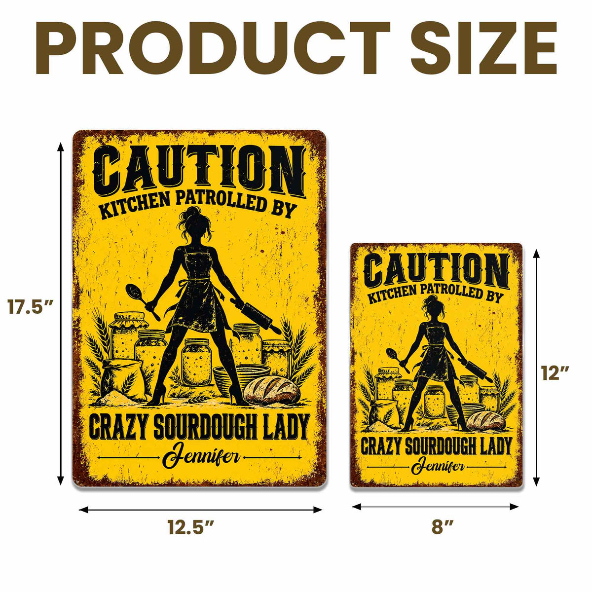 Caution Kitchen Patrolled By Crazy Sourdough Lady Baker With Wheat And Bread - Personalized Metal Sign - BAKE153_MSIGN