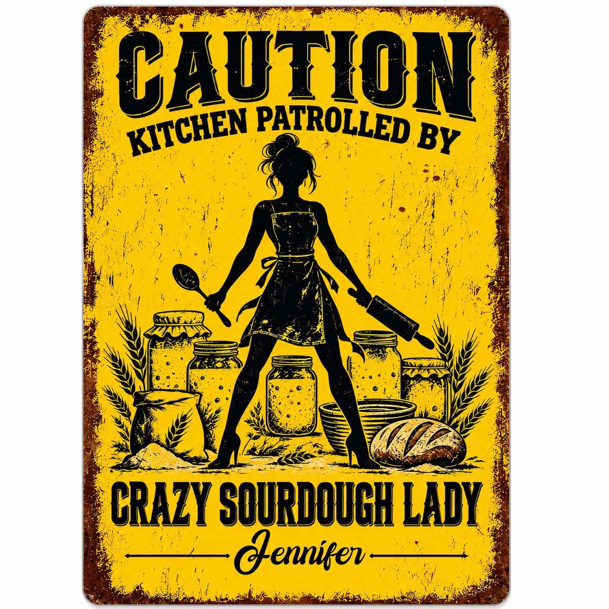 Caution Kitchen Patrolled By Crazy Sourdough Lady Baker With Wheat And Bread - Personalized Metal Sign - BAKE153_MSIGN