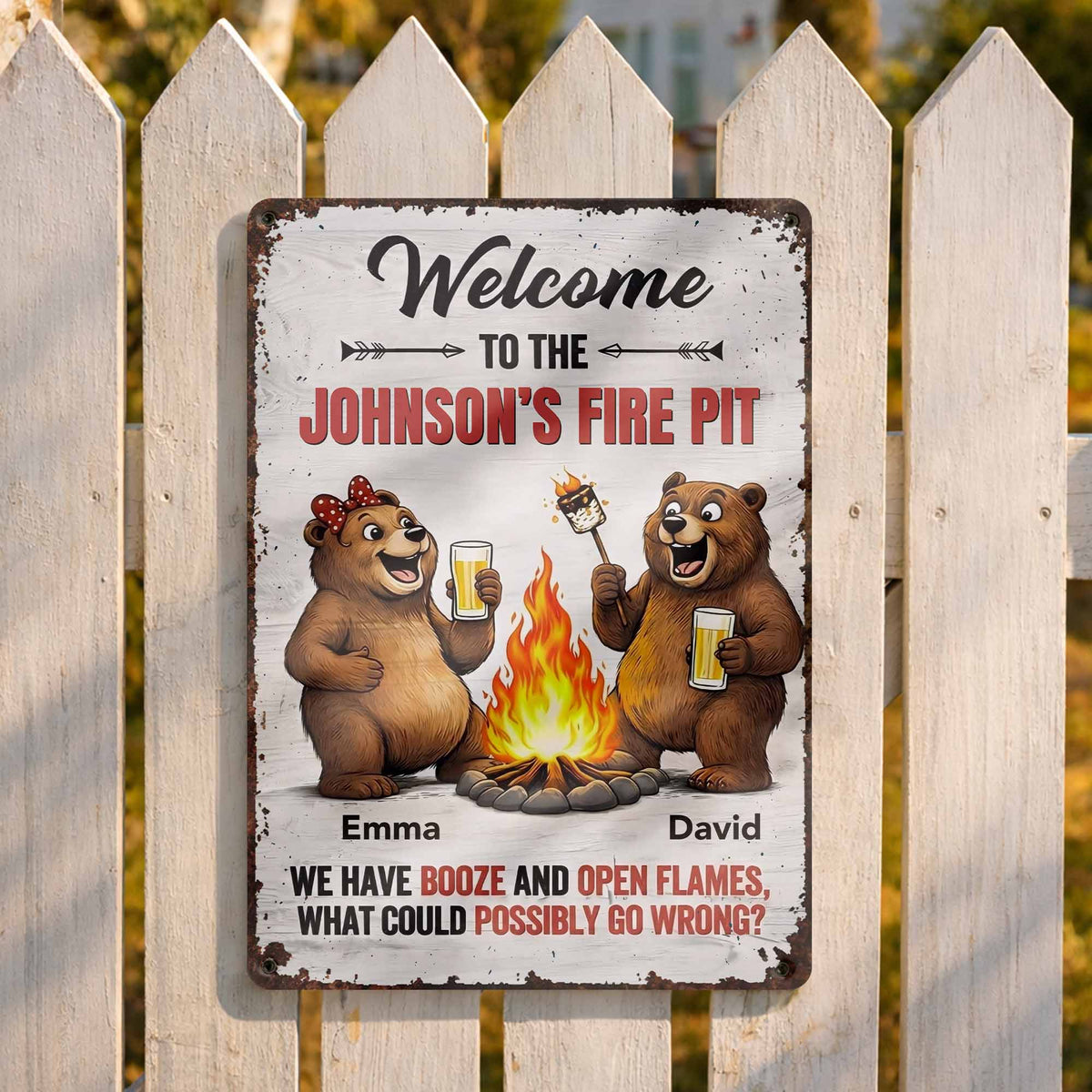 Welcome To Our Fire Pit - Bears Booze And Open Flames - Personalized Metal Sign