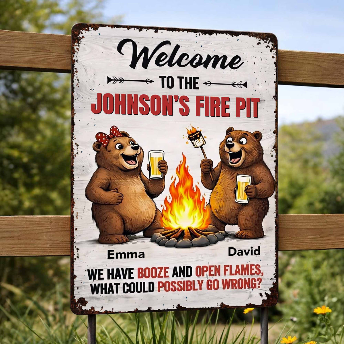 Welcome To Our Fire Pit - Bears Booze And Open Flames - Personalized Metal Sign