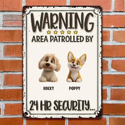 Warning Area Patrolled By Custom Dogs 24 Hr Security - Personalized Metal Sign - DOG151_MSIGN