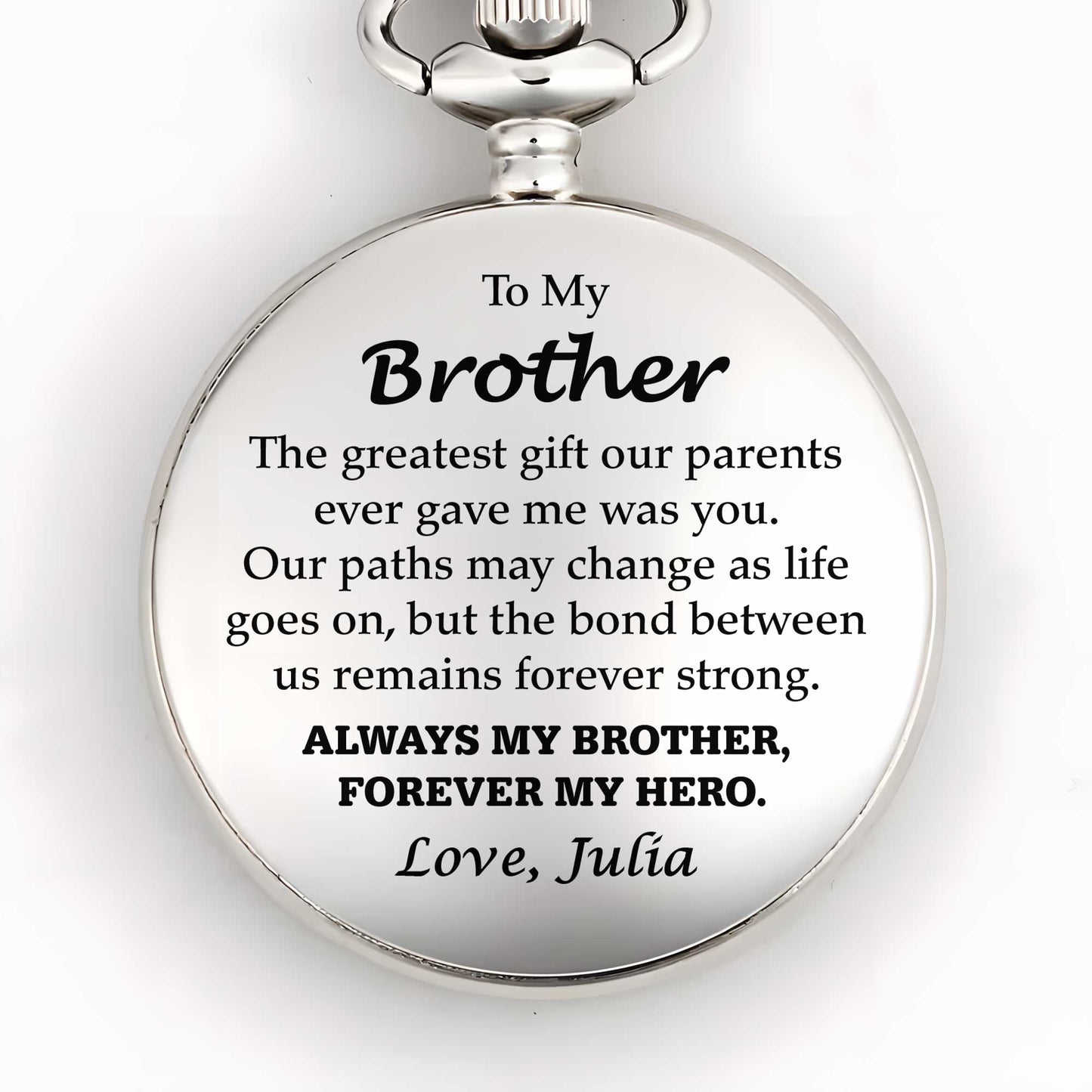 Personalized Pocket Watch for Brother, Custom Keepsake Gift with Meaningful Message