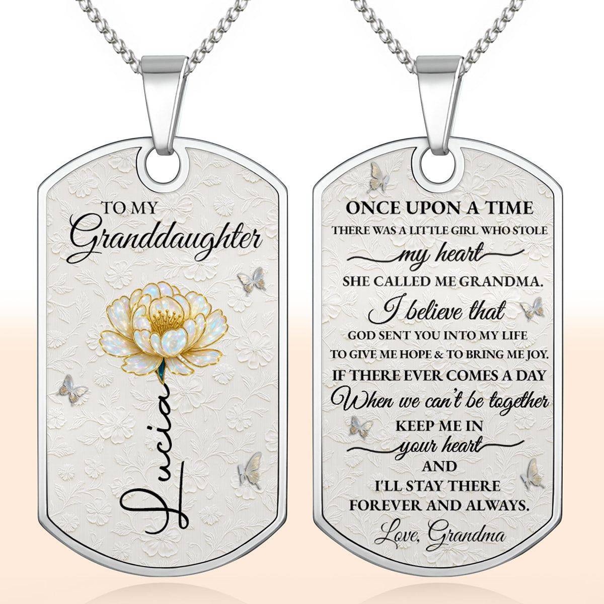 To My Granddaughter Love You Forever Flower Necklace - Personalized Custom Dog Tag Necklace - GDT389_DTNECK