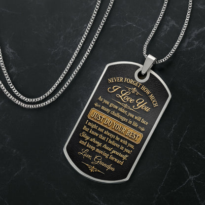To My Grandson Never Forget How Much I Love You Golden Alphabet Letters - Personalized Custom Dog Tag Necklace - GSN092_DTNECK