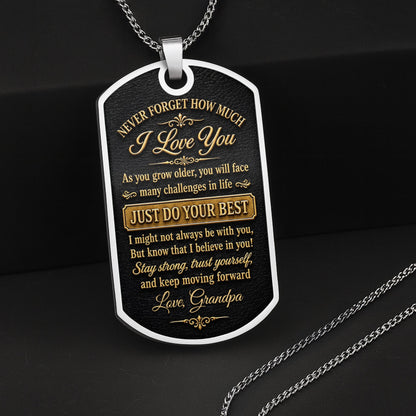 To My Grandson Never Forget How Much I Love You Golden Alphabet Letters - Personalized Custom Dog Tag Necklace - GSN092_DTNECK