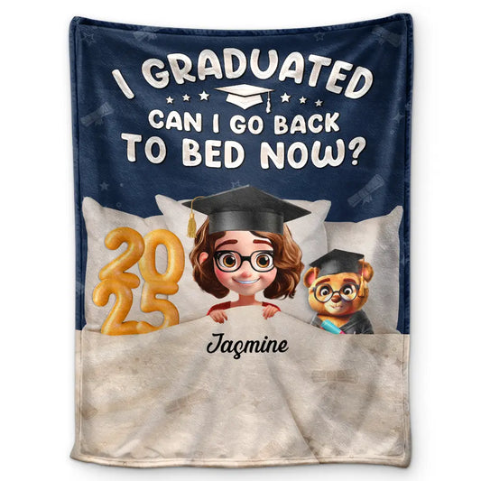 Graduated Can I Go Back To Bed Now - Personalized Blanket