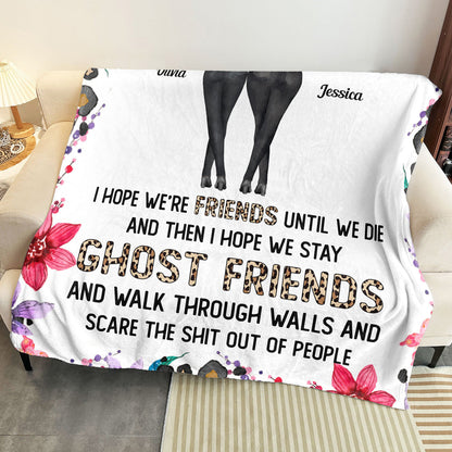 Best Friends in This Life and the Next – Personalized Funny Friendship Blanket, Custom Friends Group Gift