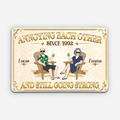 Personalised Couple Metal Sign - Annoying Each Other Since Design