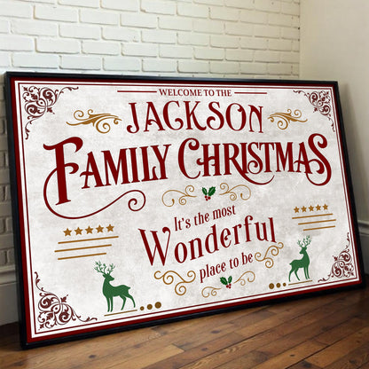 Welcome To The Family Christmas, Wonderful Place To Be - Personalized Custom Horizontal Poster - XMAS010_HPOS