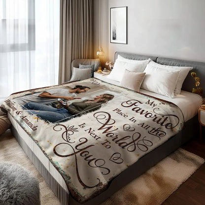 Personalized Couple Throw Blanket With Quote "My Favorite Place In All The World Is Next To You", Anniversary Gift for Boyfriend & Girlfriend