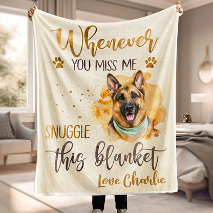 "Whenever You Miss Me, Snuggle This Blanket" Custom Pet Photo Blanket - Personalized Pet Memorial Keepsake Gift