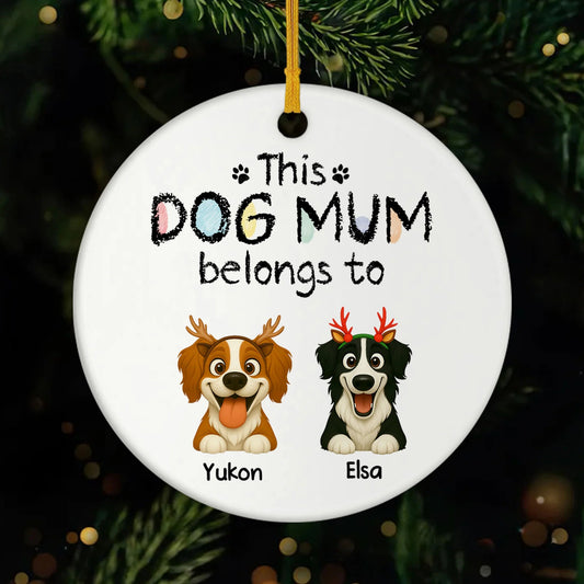 This Dog Mom Belongs To Personalized Ceramic Ornament - Custom Holiday Gift for Dog Dad