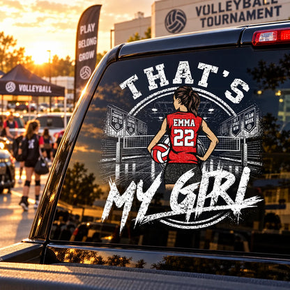 Custom Volleyball Player Window Decal - "That's My Girl" Personalized Car Sticker for Sports Parents
