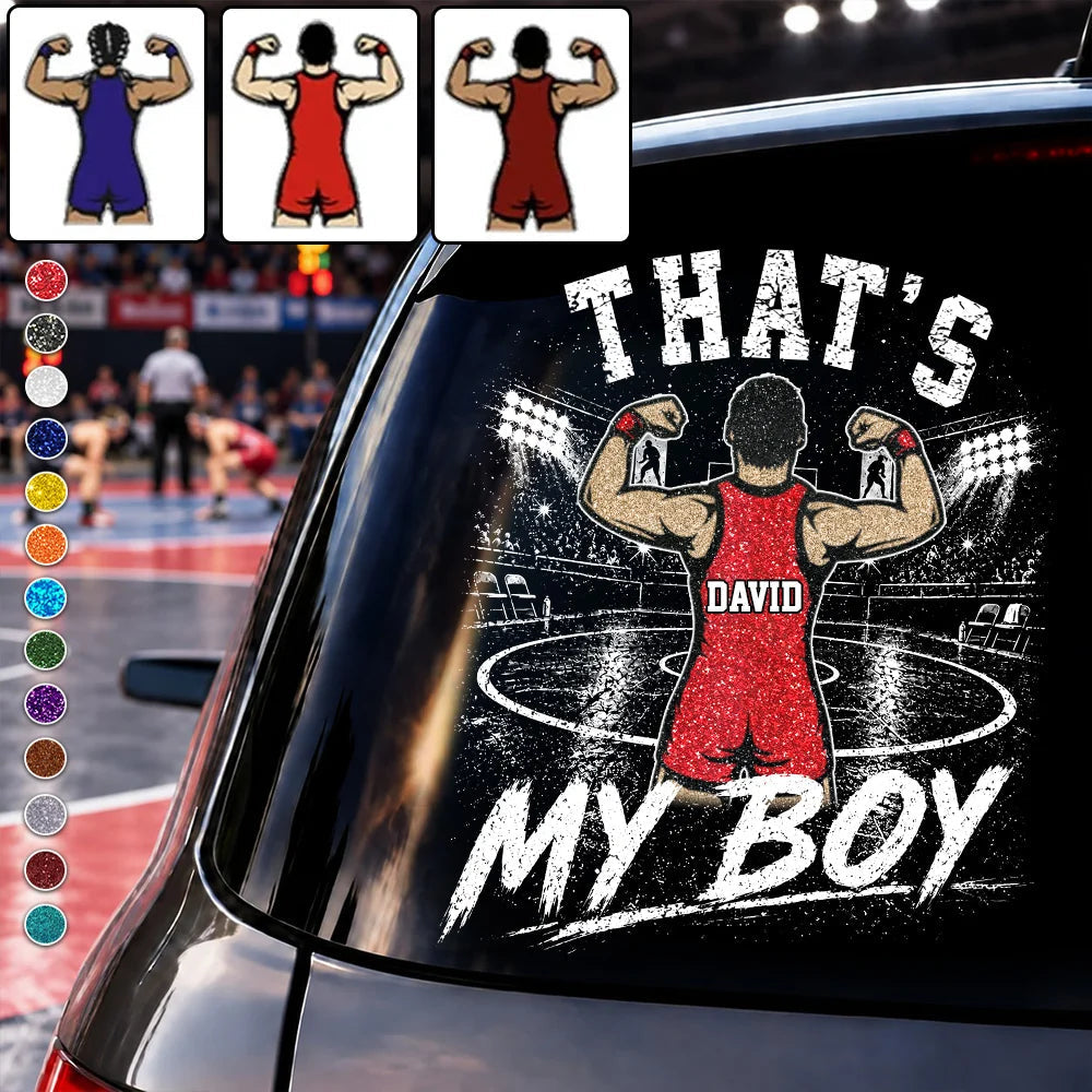 Custom That's My Boy Wrestling Car Decal - Personalized Sports Mom & Dad Sticker for Vehicle Window