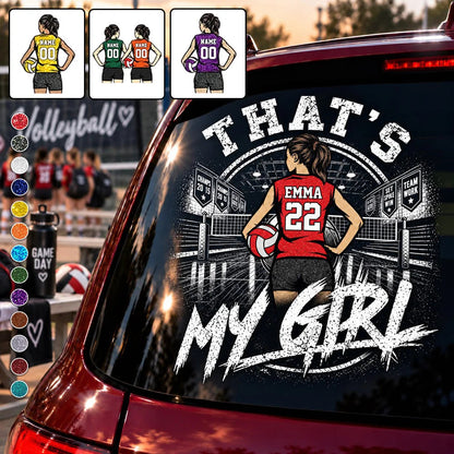 Custom Volleyball Player Window Decal - "That's My Girl" Personalized Car Sticker for Sports Parents